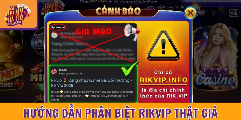 Hướng dẫn phân biệt RIKVIP thật giả