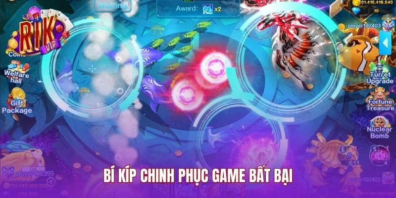 Bí kíp chinh phục game bất bại