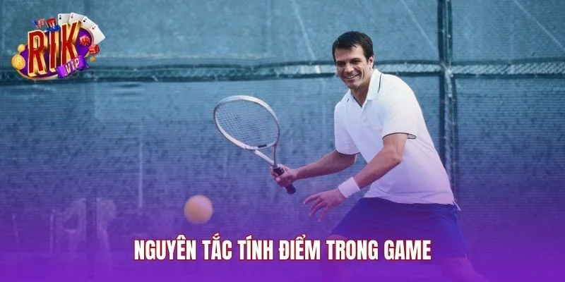 Nguyên tắc tính điểm trong game